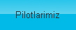 Pilotlarimiz