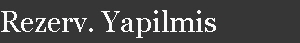 Rezerv. Yapilmis