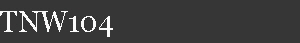 TNW104